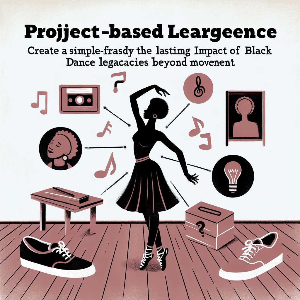 Black Dance Legacies: Impact Beyond Movement